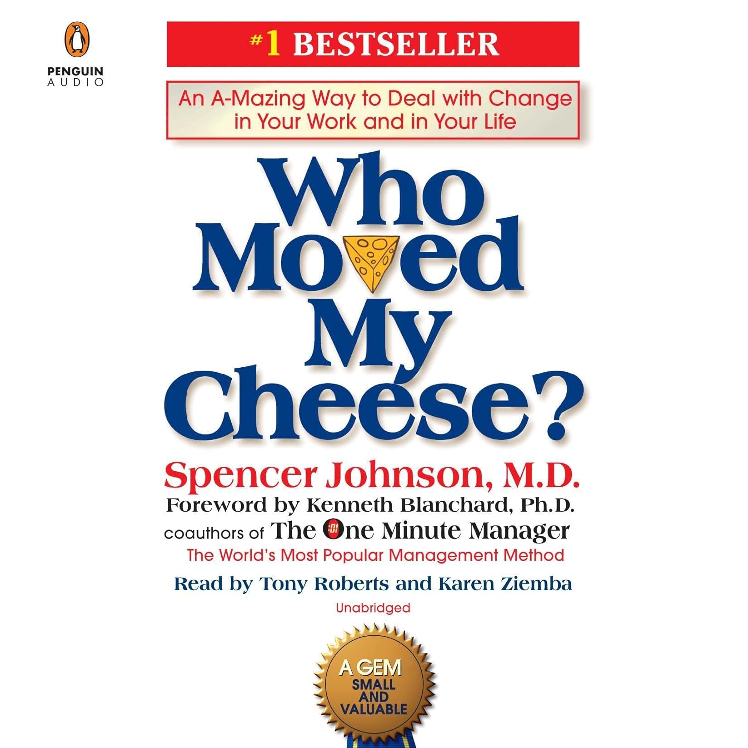 Cover of the bestselling business book "Who Moved My Cheese?" by Spencer Johnson, featuring cartoon maze artwork and bold red title text—focused on adapting to change in work and life