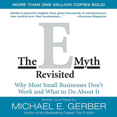 Cover of The E-Myth Revisited by Michael E. Gerber, a bestselling business book about small business systems and sustainable entrepreneurship.